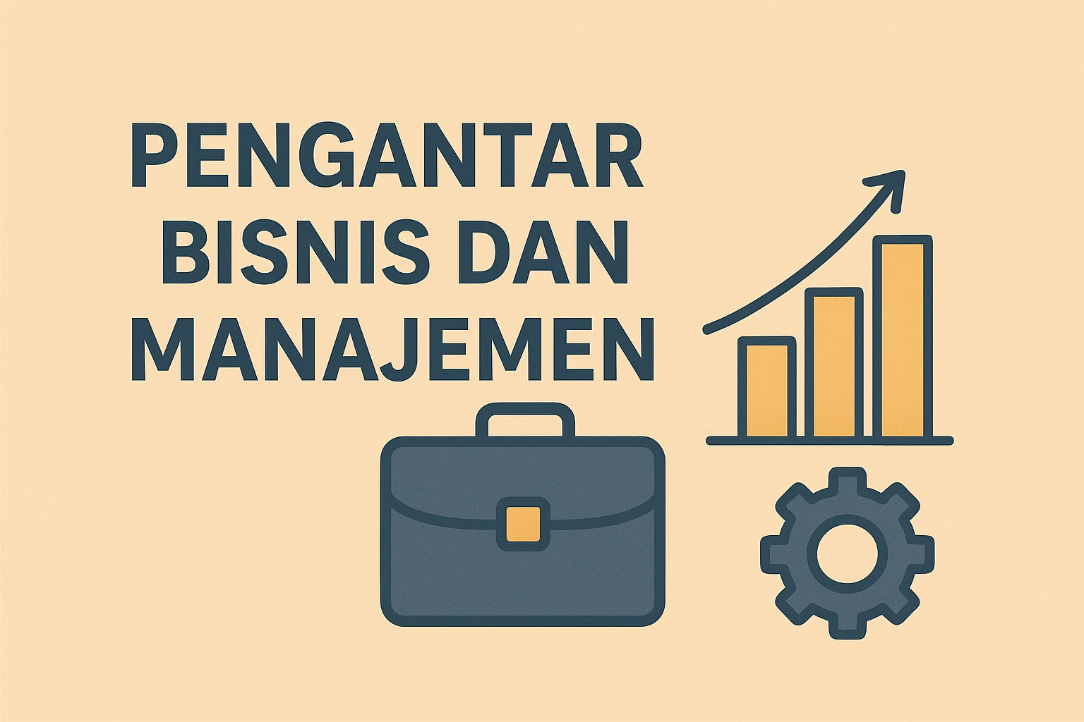 MK_Pengantar Bisnis Dan Menejemen